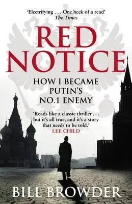 Cudzojazyčná literatúra Red Notice: How I Become Putins No 1 Ene - Bill Browder