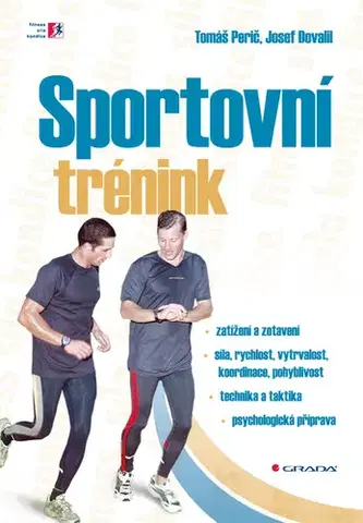 Všeobecne o športe Sportovní trénink - Tomáš Perič,Josef Dovalil