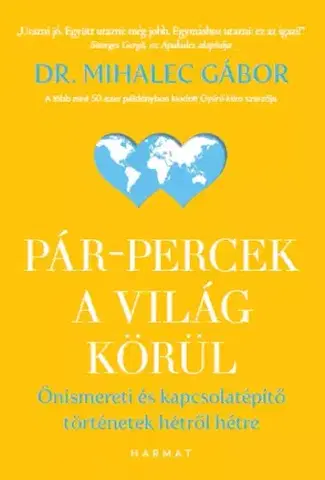 Partnerstvo Pár-percek a világ körül - Gábor Mihalec