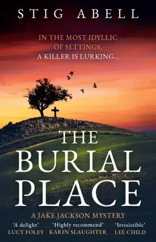 Detektívky, trilery, horory The Burial Place - Stig Abell