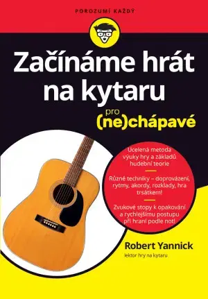 Hudba - noty, spevníky, príručky Začínáme hrát na kytaru pro (ne)chápavé