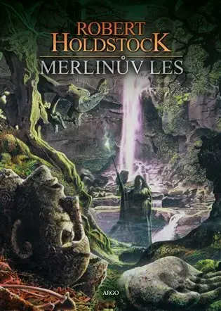 Sci-fi a fantasy Merlinův les - Robert Holdstock