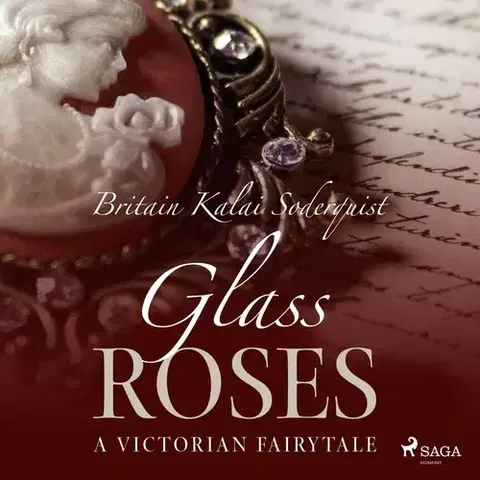 Romantická beletria Saga Egmont Glass Roses (EN)