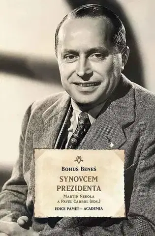 História Synovcem prezidenta - Bohuš Beneš