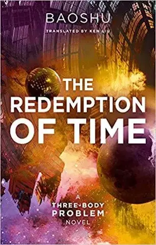Cudzojazyčná literatúra The Redemption of Time - Baoshu,Ken Liu