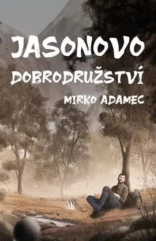 Sci-fi a fantasy Jasonovo dobrodružství - Mirko Adamec