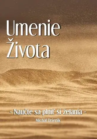 Rozvoj osobnosti Umenie Života - Michal Drienik