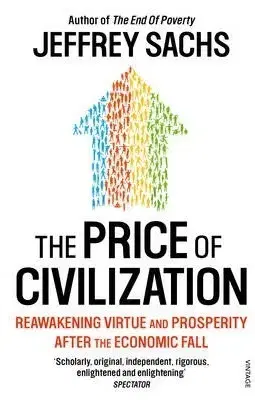 Ekonómia, Ekonomika Price of Civilization - Jeffrey D. Sachs
