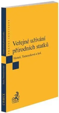 Právo ČR Veřejné užívání přírodních statků - Kolektív autorov