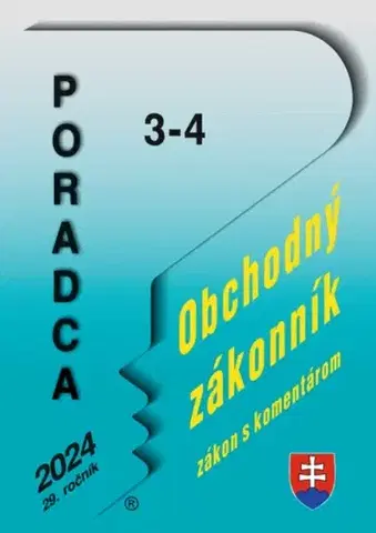Obchodné právo Poradca č. 3-4 / 2024 - Obchodný zákonník s komentárom - Tibor Trizuliak