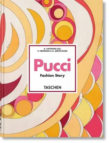 Dizajn, úžitkové umenie, móda Pucci : Fashion Story. 45th Ed. - Vanessa Friedman