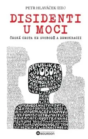 Slovenské a české dejiny Disidenti u moci - Kolektív autorov