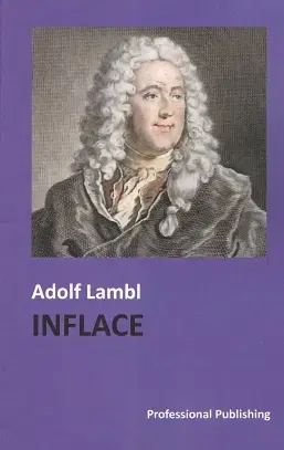 Ekonómia, Ekonomika Inflace - Adolf Lambl