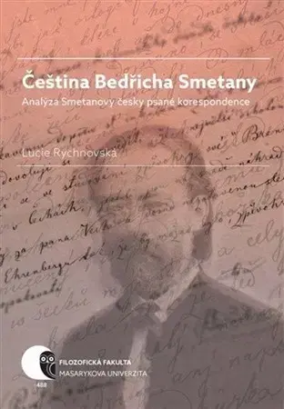 Literárna veda, jazykoveda Čeština Bedřicha Smetany - Lucie Rychnovská