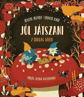 Pre deti a mládež - ostatné Jól játszani - 7 táblás játék - Kolektív autorov