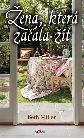 Romantická beletria Žena, která začala žít - Beth Miller