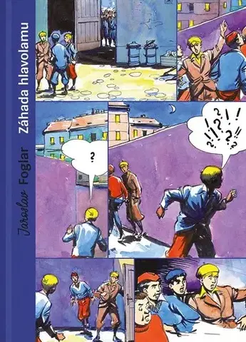 Dobrodružstvo, napätie, western Záhada hlavolamu - sběratelské vydání - Jaroslav Foglar,Jan Fischer