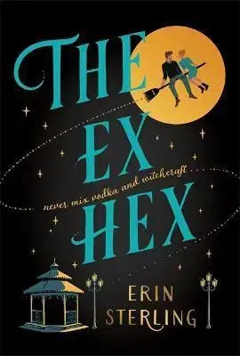 Sci-fi a fantasy The Ex Hex - Erin Sterling