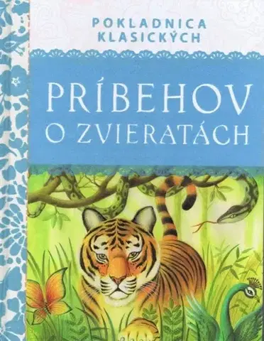 Dobrodružstvo, napätie, western Pokladnica klasických príbehov o zvieratách