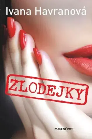 Romantická beletria Zlodejky - Ivana Havranová