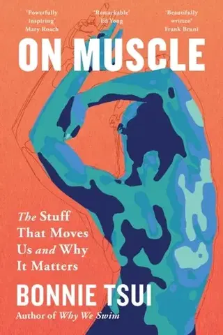 Zdravie, životný štýl - ostatné On Muscle - Bonnie Tsui
