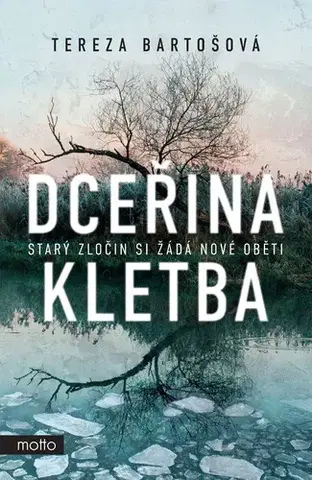 Detektívky, trilery, horory Dceřina kletba - Tereza Bartošová