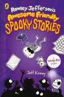 Dobrodružstvo, napätie, western Rowley Jefferson's Awesome Friendly Spooky Stories - Jeff Kinney
