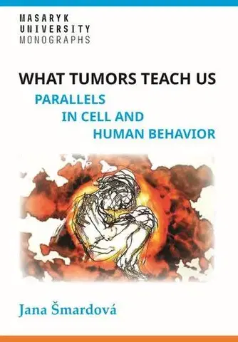 Medicína - ostatné What tumors teach us - Jana Šmardová