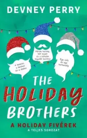 Romantická beletria The Holiday Brothers – A Holiday fivérek - Devney Perry