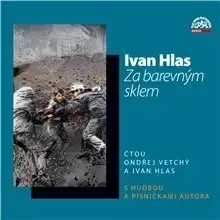 Biografie - ostatné SUPRAPHON a.s. Za barevným sklem
