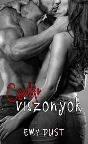 Erotická beletria Csalfa viszonyok - Emy Dust