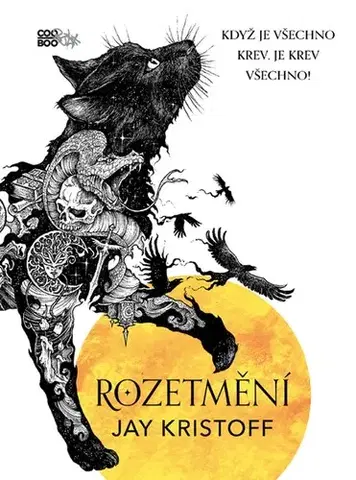 Sci-fi a fantasy Rozetmění - Jay Kristoff