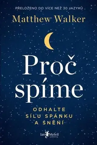 Rozvoj osobnosti Proč spíme - Matthew Walker
