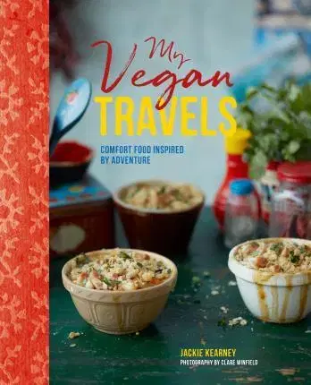 Vegetariánska kuchyňa My Vegan Travels - Jackie Kearney