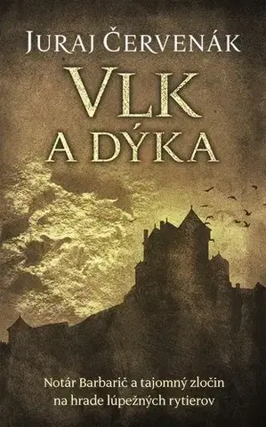Detektívky, trilery, horory Vlk a dýka (Barbarič a Stein 5) - Juraj Červenák