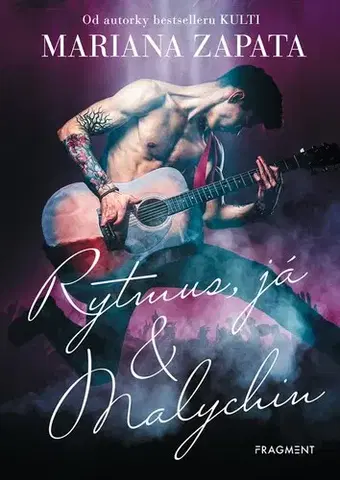 Romantická beletria Rytmus, já & Malychin, 2. vydanie - Mariana Zapata
