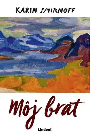Romantická beletria Môj brat - Karin Smirnoff