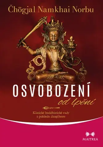 Ezoterika - ostatné Osvobození od lpění - Čhögjal Namkhai Norbu