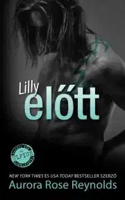 Erotická beletria Lilly előtt - Aurora Rose Reynolds