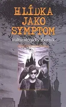 Komiksy Hlídka jako symptom