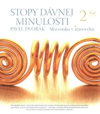 História - ostatné Stopy dávnej minulosti 2. - Pavel Dvořák