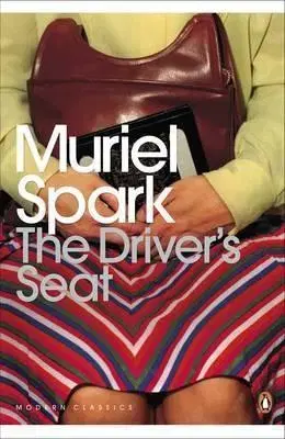 Cudzojazyčná literatúra The Driver's Seat - Muriel Sparková