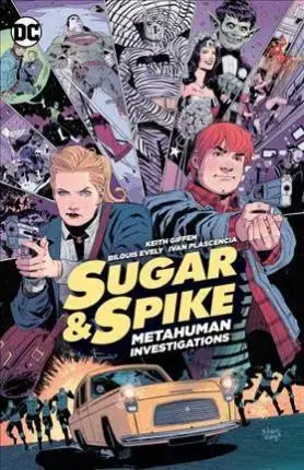 Cudzojazyčná literatúra Sugar & Spike - Keith Giffen