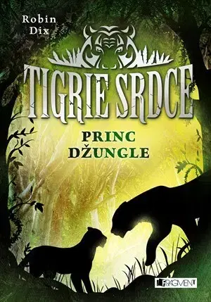 Dobrodružstvo, napätie, western Tigrie srdce – Princ džungle - Robin Dix
