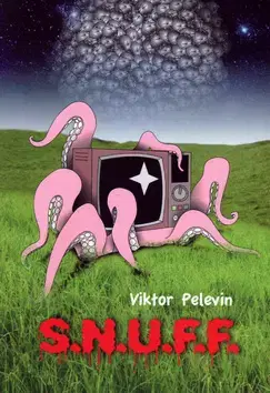 Detektívky, trilery, horory S.N.U.F.F. - Viktor Pelevin