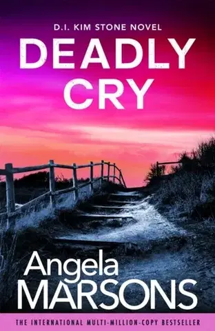 Detektívky, trilery, horory Deadly Cry - Angela Marsonsová