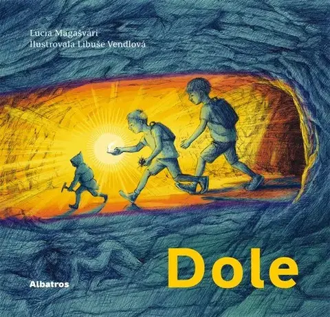 Pre deti a mládež - ostatné Dole - Lucia Magašvári