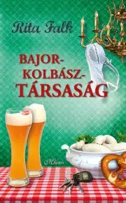 Beletria - ostatné Bajorkolbász-társaság - Rita Falk