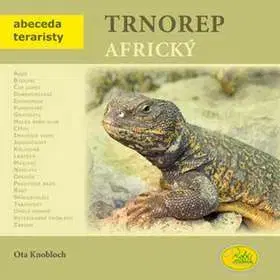 Zvieratá, chovateľstvo - ostatné Trnorep africký - Ota Knobloch