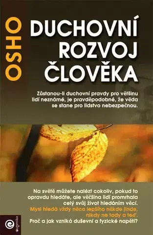 Duchovný rozvoj Duchovní rozvoj člověka - OSHO